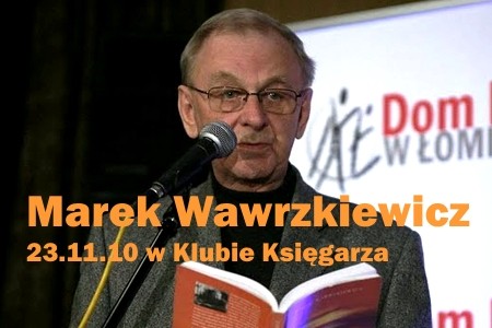 Wawrzkiewicz promuje nowy zbiór wierszy