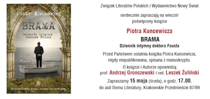 Wieczór poświęcony ostatniej książce Piotra Kuncewicza